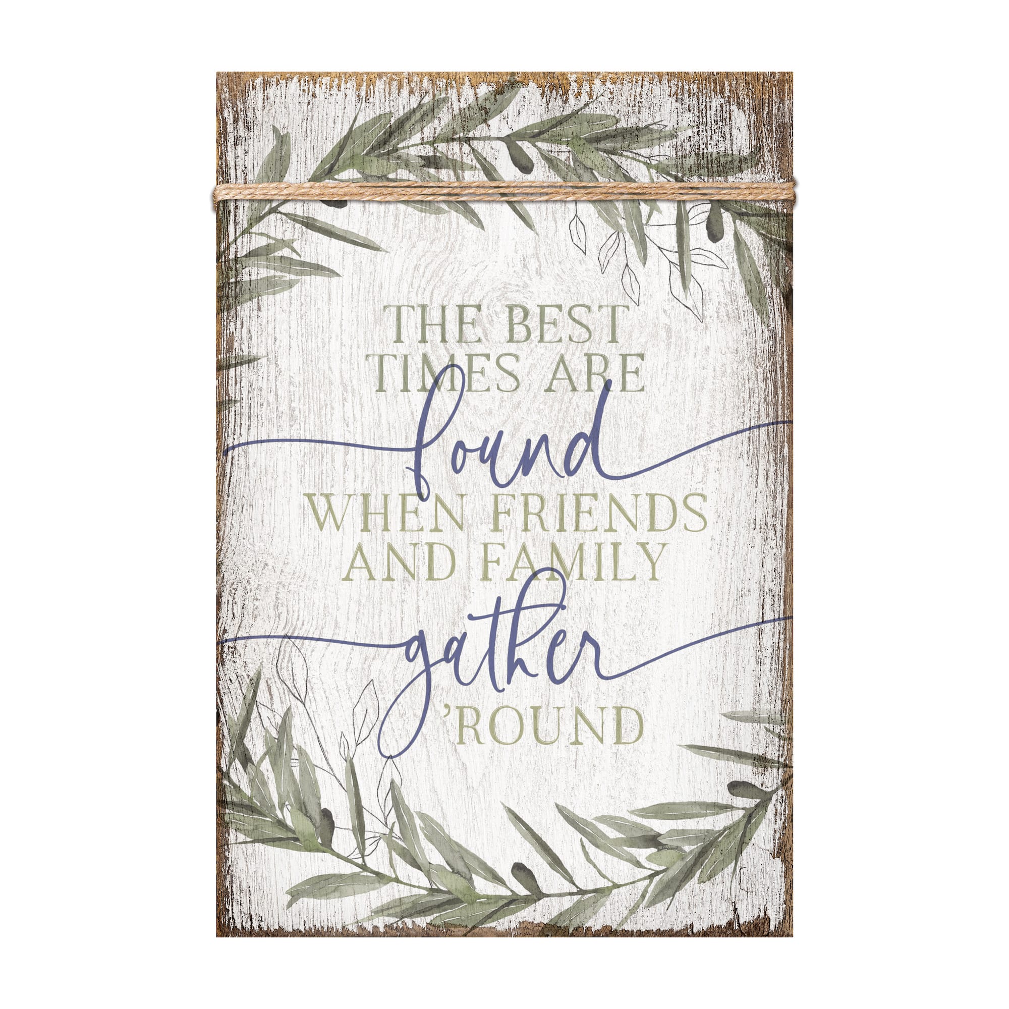 The Best Times Plaque with Easel and Wall Hanger